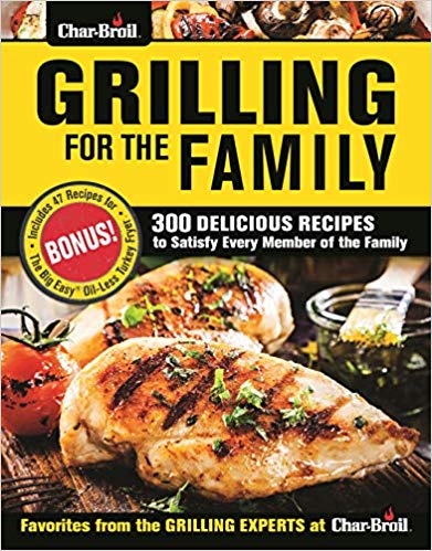 Char-Broil Grilling for the Family Cookbook Review
